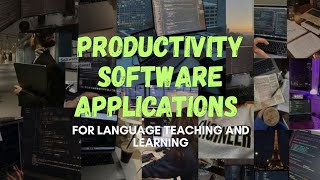 Productivity Software Applications for Language Teaching and Learning | PowerPoint Presentation screenshot 2