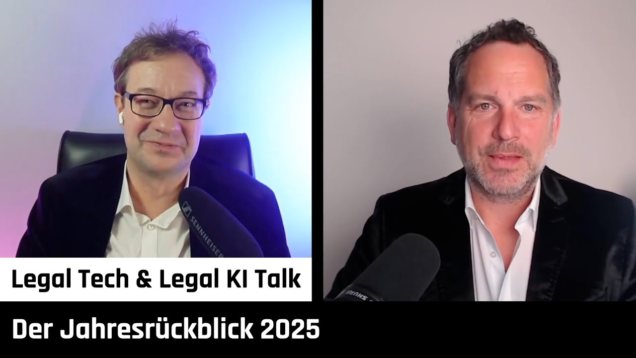 Der Legal Tech Jahresrückblick 2025 | Stefan Schicker und Patrick Prior