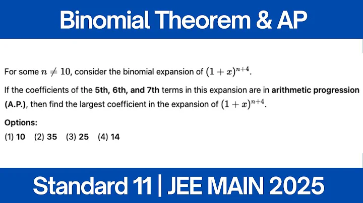For some n ≠ 10, let's consider the binomial expansion of (1 + x)^n+4 If the coefficients | JEE MAIN