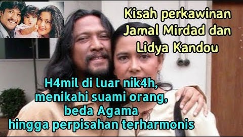 Jamal Mirdad vs Lidya Kandou (different religions until the most harmonious separation)