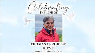 Celebrating the life of Thomas Verghese Kieve | 5-2-2026 - 10.30 AM | St Andrew's Church | The Kirk