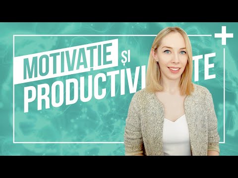 Despre MOTIVATIE si PRODUCTIVITATE  | 5 tehnici de succes