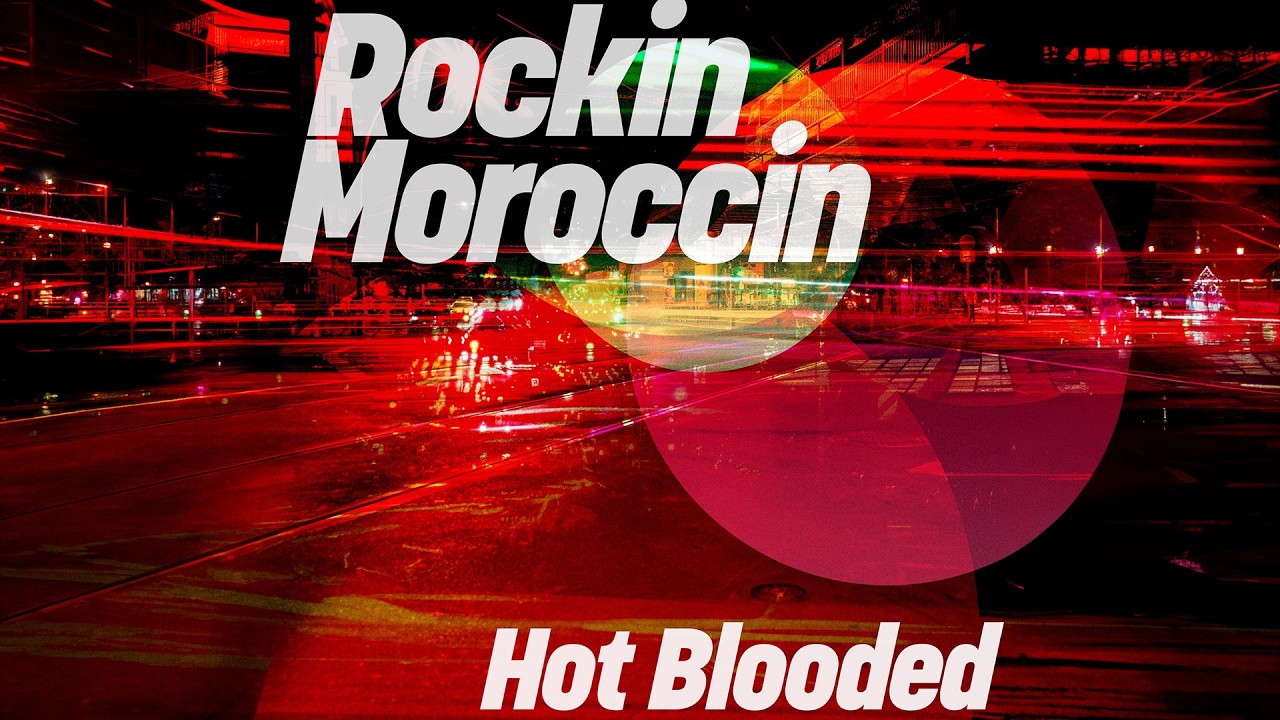 Watch Rockin Moroccin - Hot Blooded (Extended Mix) on YouTube Watch Rockin Moroccin - Hot Blooded (Extended Mix) on YouTube
