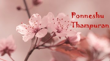 Ponneshu Thampuran NEW HQ (with Lyrics)