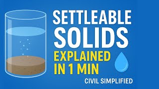What Are Settleable Solids? | Wastewater Treatment Explained in 1 Minute