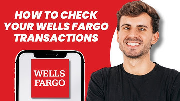 How to Check Your Wells Fargo Transactions