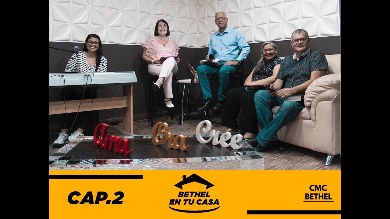 Bethel en tu casa / Cap. 2