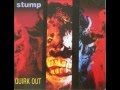 Stump – Quirk Out – Vinyl (LP, Mini-Album), 1987 [r1338849] | Discogs