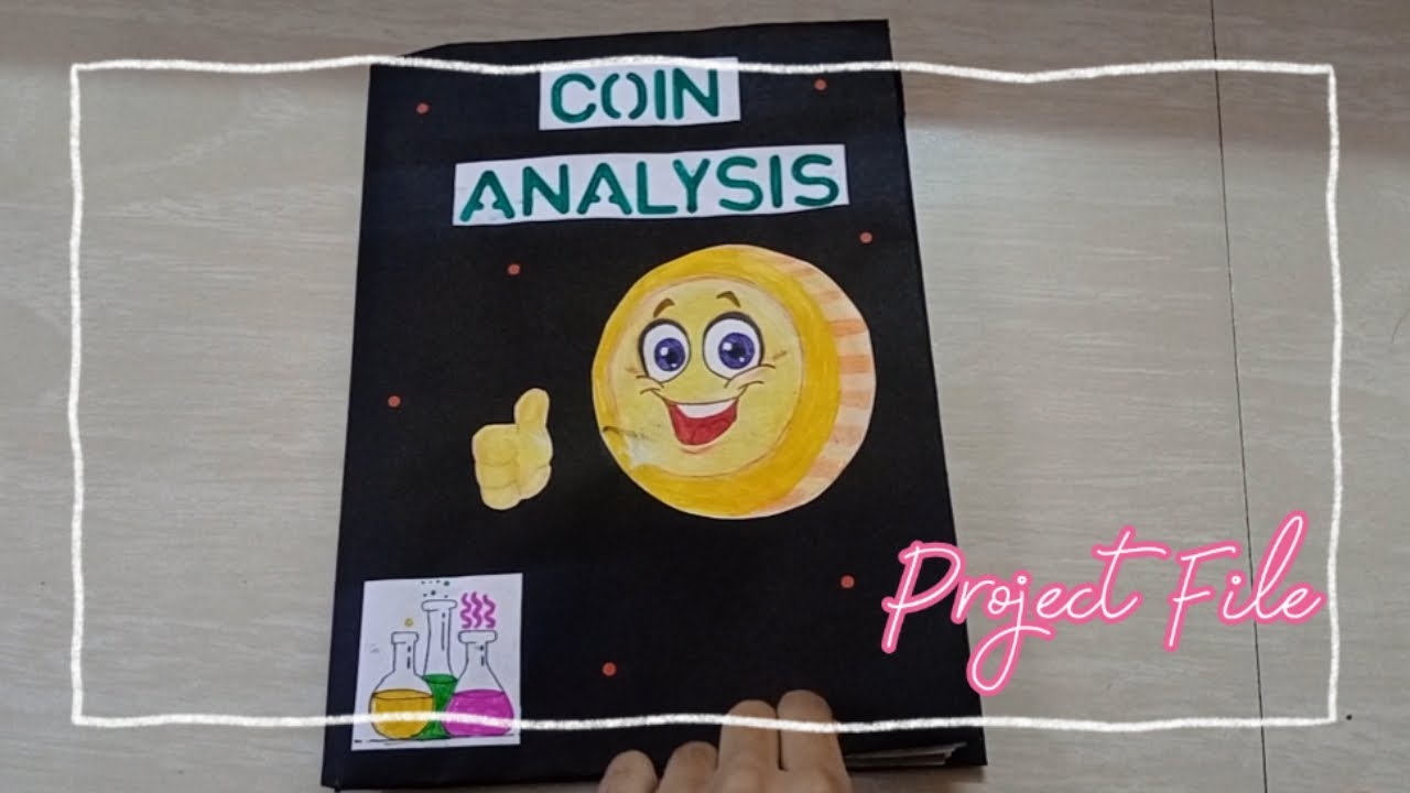 Chemistry project file on Coin analysis Class 11 &12 science YouTube