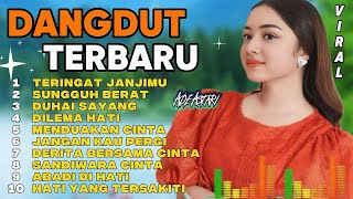DANGDUT TERBARU PALING SEDIH BANGET 😭 PATAH HATI 💔 | MENYAYAT HATI VIRAL 2026 