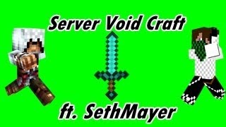 Minecraft Server-Void Craft (pirata e original) ft. SethMayer