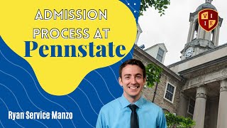 Admission Process at Penn State University #pennstate #admission