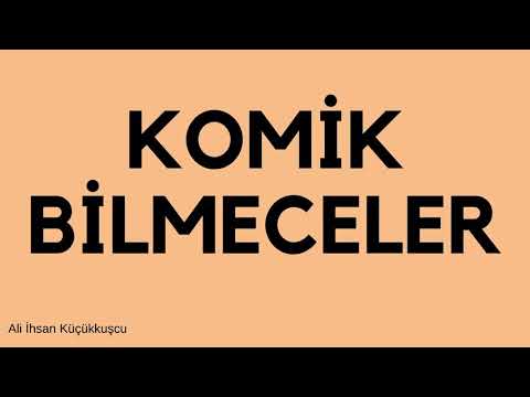 Komik Bilmeceler bilmece bilmece oyunu bilmeceler yeni nesil bilmece kolay bilmece eğlenceli bilmece