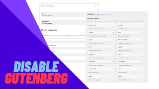 How to Disable Gutenberg, Block Editor and Block Widgets in WordPress How to Disable Gutenberg, Block Editor and Block Widgets in WordPress