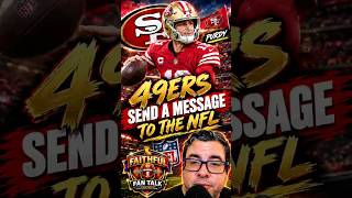 49ers Send a message to the NFL