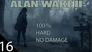 Alan Wake 2  100% Walkthrough  Hard  No Damage  Initiation 9 Gone  Part 16