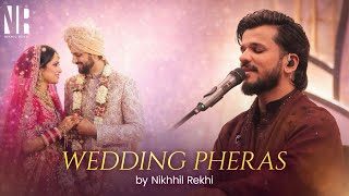 Soulful Wedding Pheras Nikhhil Rekhi Live