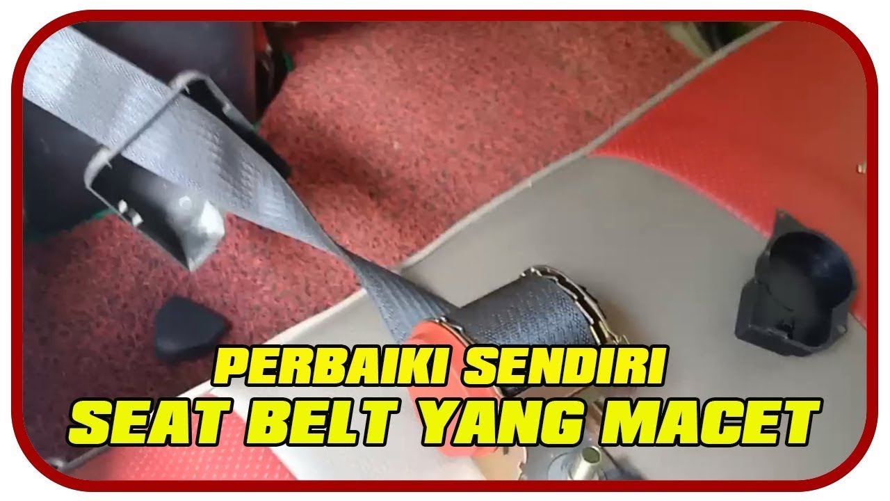 Memperbaiki Sendiri Sabuk Pengaman Kijang Super yang Macet | How to Fix