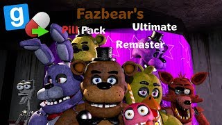 [GMOD FNAF1] Fazbear's Ultimate Pill Pack Remaster by Galaxyi & Penkeh