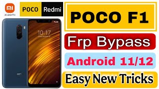 Poco F1 FRP Unlock / M1805E10A Google Account Bypass Without Pc New Trick 100% OK MIUI11 MIUI12