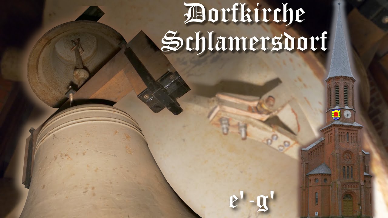 Schlamersdorf: St. Jürgen Kirche Geläutepräsentation