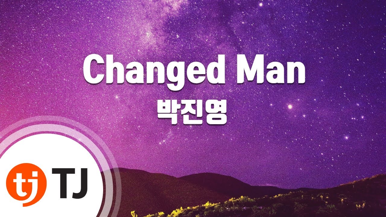 [TJ노래방] Changed Man - 박진영 / TJ Karaoke - YouTube