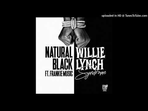 Cover Natural Black - Willie Lynch Syndrome [Frankie Music] (April 2024)