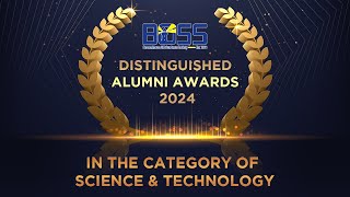 Distinguished Alumni Awards 2024 - Category of Science & Technology