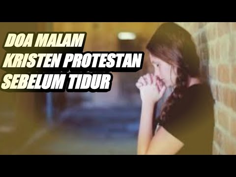 Doa Malam Kristen Protestan Sebelum Tidur Youtube