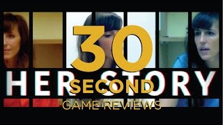 Her Story Review in 30 seconds
