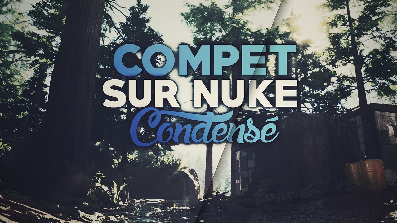 COMPET SUR NUKE - CS:GO - YouTube