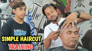 Simple Haircut  Training by Sahil Barber | Full Tutorial Step By Step