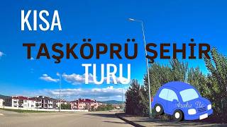 Kastamonu Taşköprü Sokakları Ve Tarihi Taşköprü Kısa Araba Turu