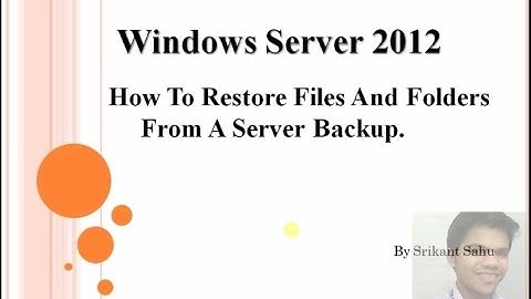 Windows Server 2012  backup and restore (Restore From A Server Backup)