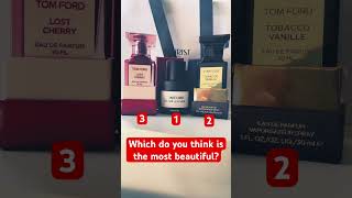 Which Do You Think Is The Most Beautiful? Ombre Leather Tobacco Vanille Lost Cherry