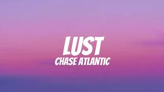 Chase Atlantic - Lust (Lyrics) Resimi