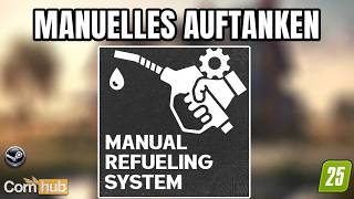 Dieser Realismus-Mod ist absolute PFLICHT – LS25 Manuelles Auftanken