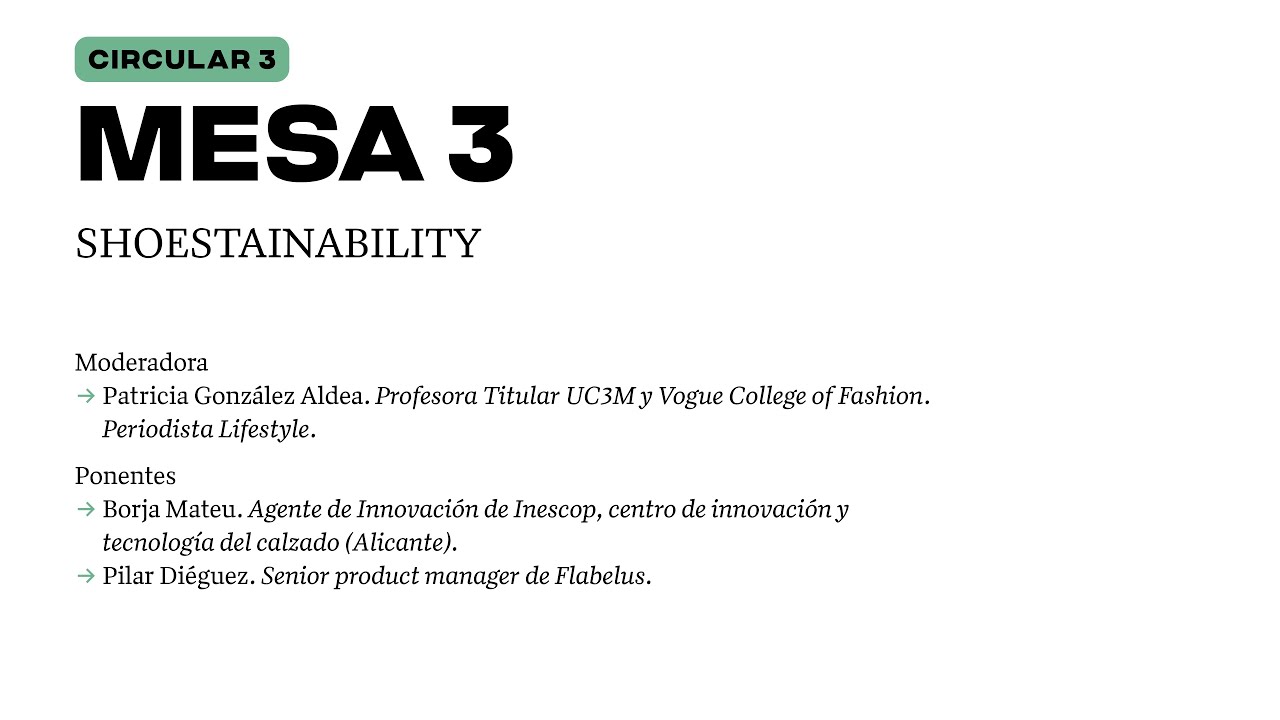 CIRCULAR 3 | MESA REDONDA 3: Shoestainability