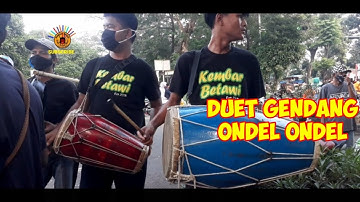 Duet Gendang kaos kembar Betawi | deadly of ondel ondel drummer