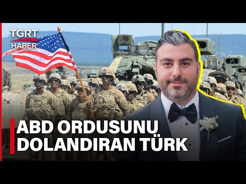 Dünya ABD'yi Dolandıran Türk'ü Konuşuyor: Orduya Sahte Yazılım Üretmiş - TGRT Haber