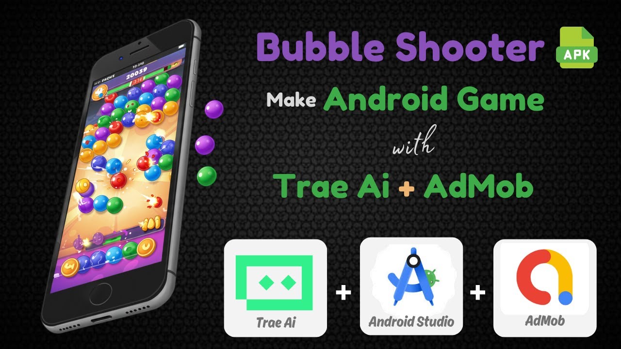 Create Bubble Shooter Android Game with (Trae Ai + AdMob SDK) - YouTube