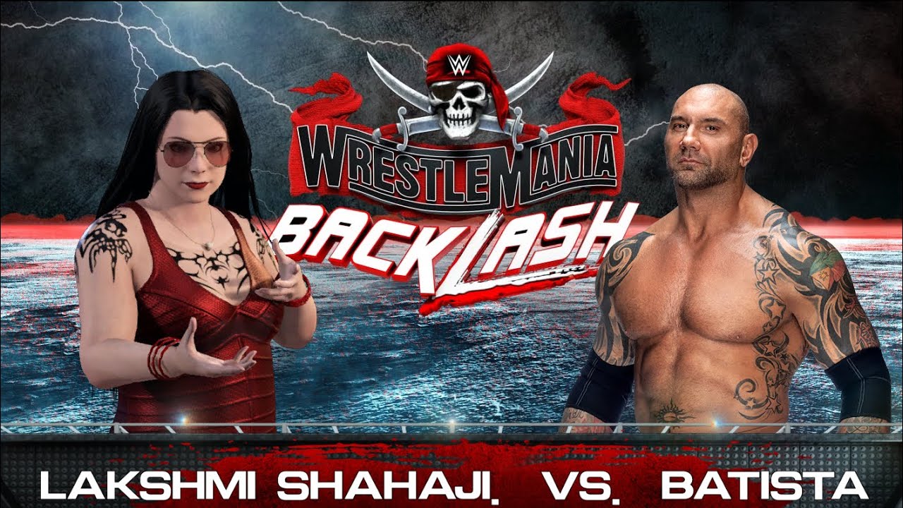 WWE LIVE MATCH - BATISTA VS LAKSHMI SHAHAJI | WWE WRESTLEMANIA BACKLASH MATCH