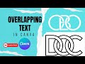 Creating Stunning Overlapping Text Effects in Canva