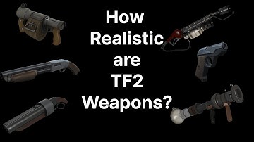 How Realistic are TF2