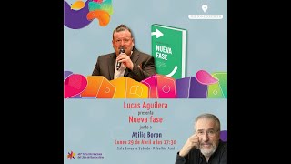 Feria del Libro: presentación de “Nueva Fase” con participación del sociólogo Atilio Borón