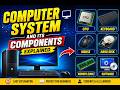 Computer System and Its Components Explained | Basic Computer Fundamentals