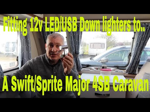 Fitting12v USB Dimmable Downlighter to a Swift/Sprite Caravan