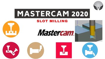 Mastercam 2020 Slot Milling Toolpath Tutorial