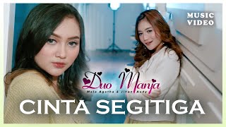 Duo Manja - Cinta Segitiga