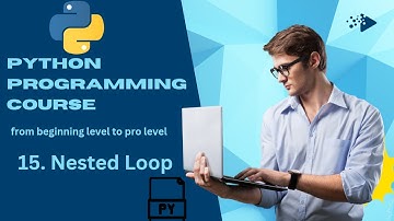 Lecture#15 | Nested Loops in python | Python programming course from beginning level to pro level